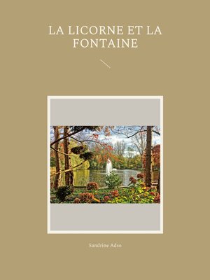 cover image of La Licorne et La Fontaine